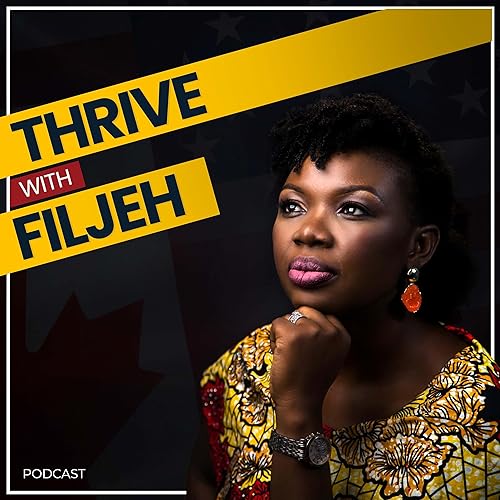 Thrive with Fijeh Podcast Titelbild