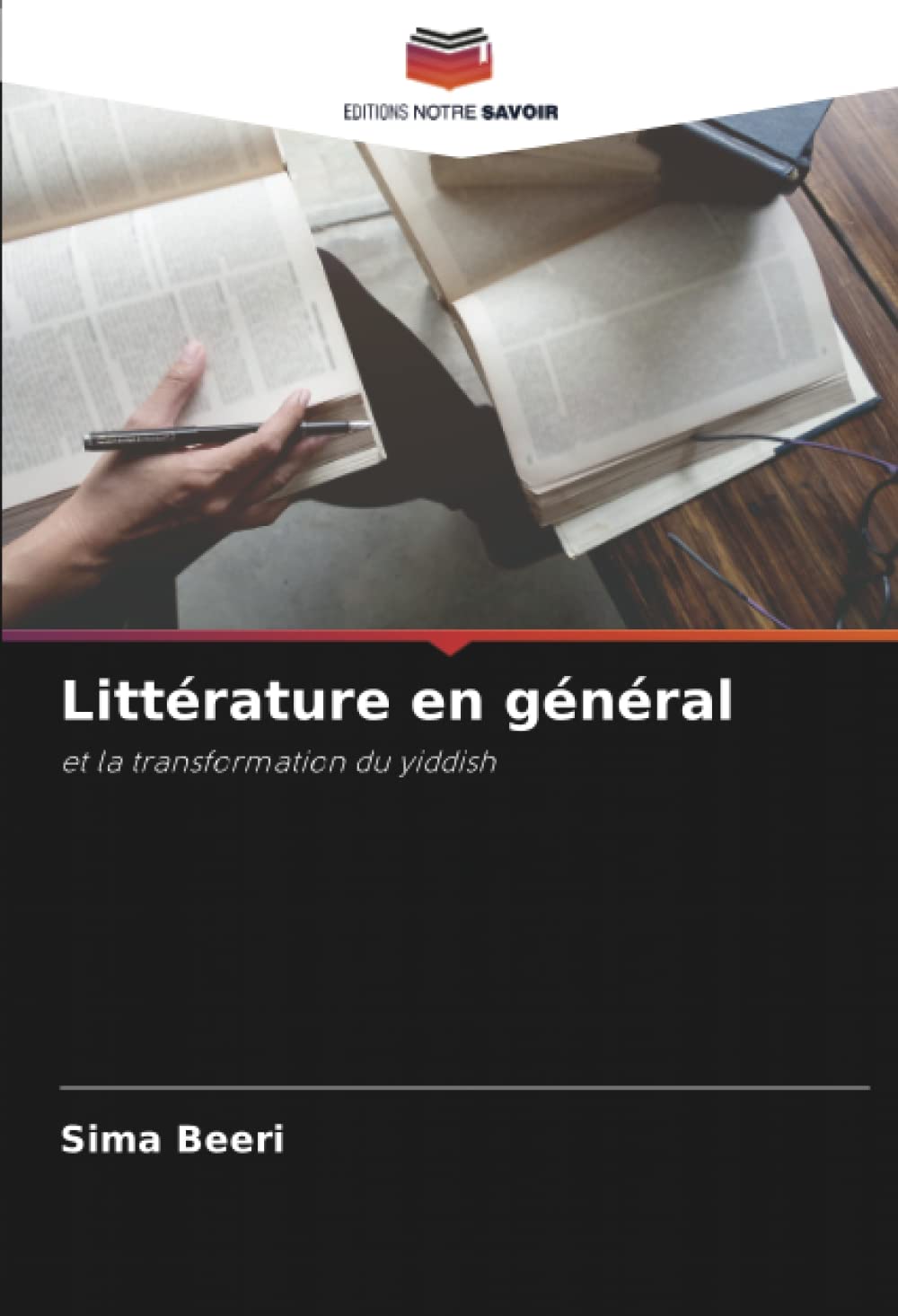 Littérature en général: et la transformation du yiddish