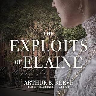 The Exploits of Elaine Audiolibro Por Arthur B. Reeve arte de portada