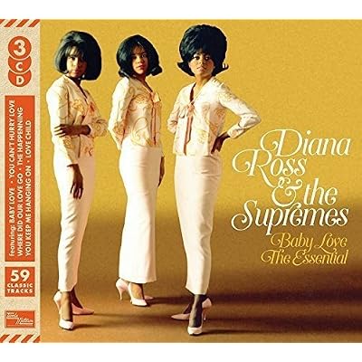 Baby Love: The Essential Diana Ross & The Supremes