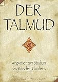 Der Talmud - Jakob Fromer, Talmud Übersetzer: Jakob Fromer 