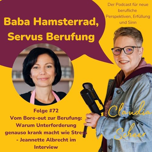 Folge 72 - Vom Bore-out zur Berufung: Warum Unterforderung genauso krank macht wie Stress