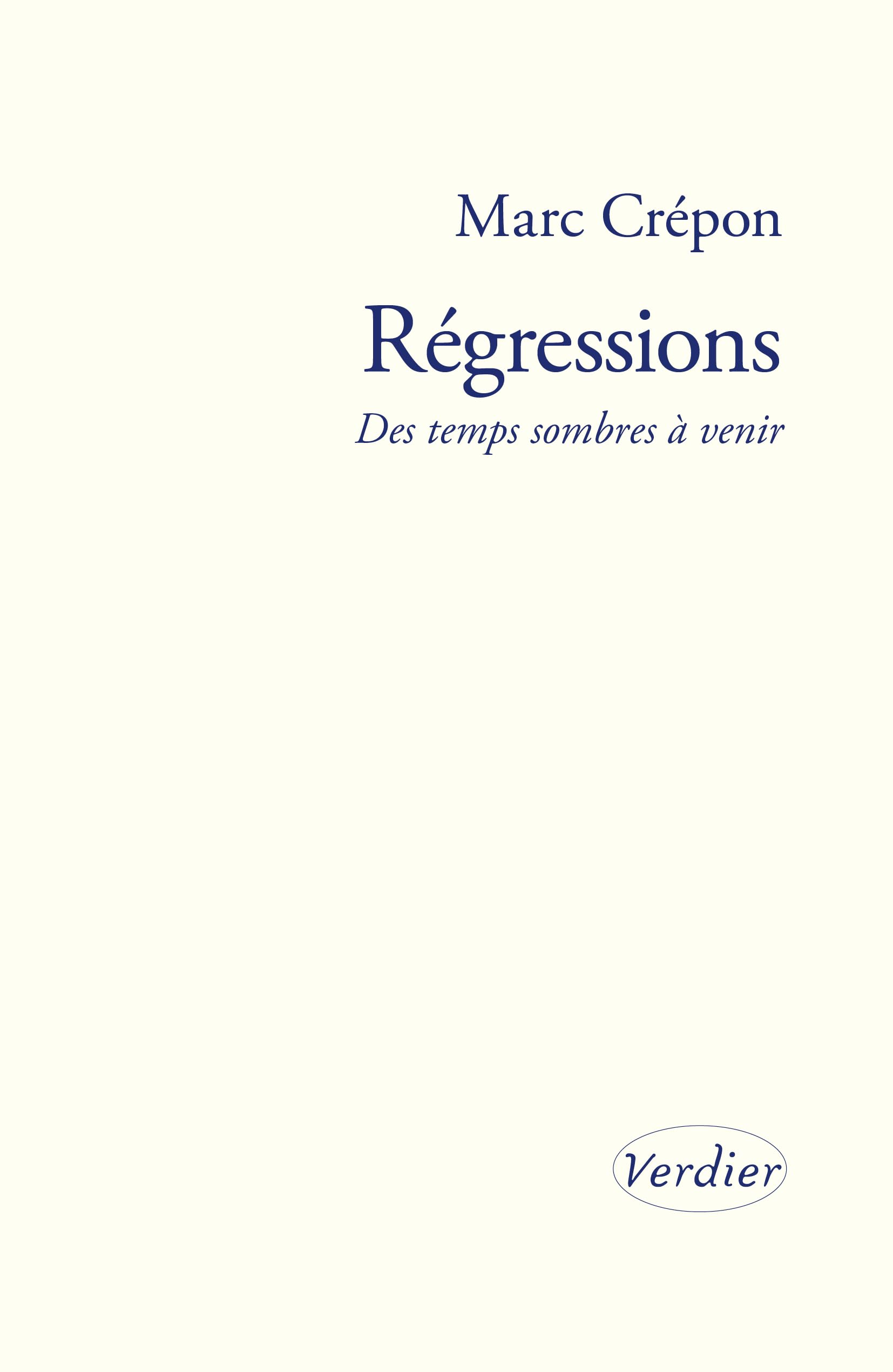 Régressions: Des temps sombres à venir