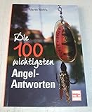 Die 100 wichtigsten Angel-Antworten