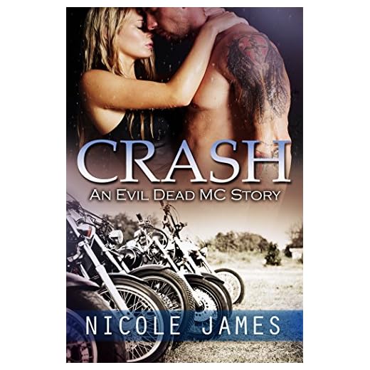 CRASH: An Evil Dead MC Story (The Evil Dead MC Series Book 2)