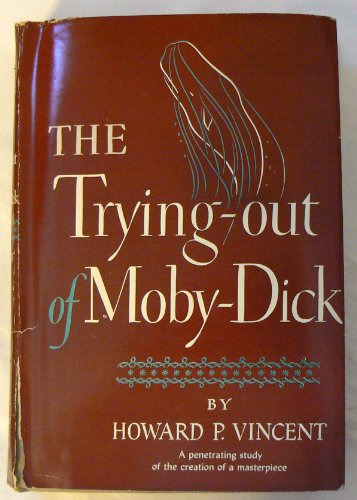 The Trying-Out of Moby-Dick B0007DQZQS Book Cover
