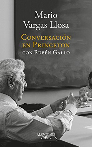 Conversación en Princeton / Conversation at Princeton: con Rubén Gallo (Alfaguara)
