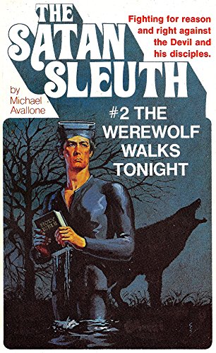 Cover of The Werewolf Walks Tonight (Satan's Sleuth Book 2)