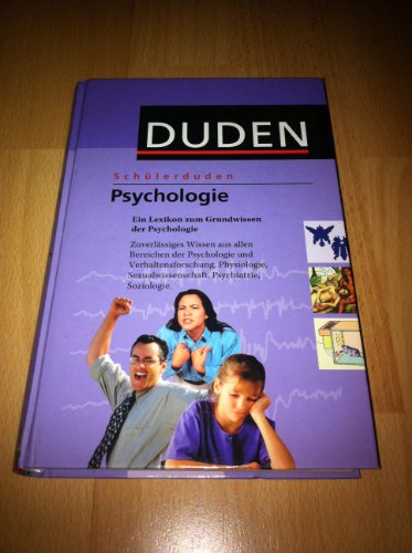 (Duden) Schülerduden, Die Psychologie: Ein Lexikon zum Grundwissen der Psychologie