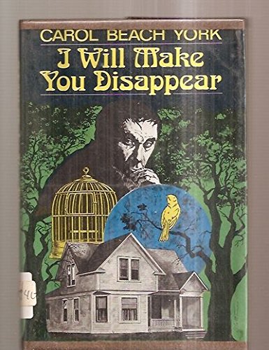 Cover of I Will Make You Disappear