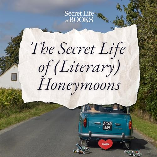 The Secret Life of (Literary) Honeymoons