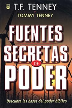 Paperback Fuentes Secretas de Poder: Descubra las Bases del Poder Biblico [Spanish] Book