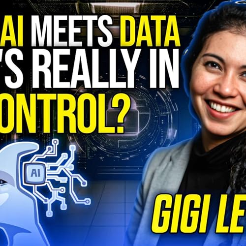 Gigi Levens: When AI Meets Data&mdash;Who&rsquo;s Really in Control?