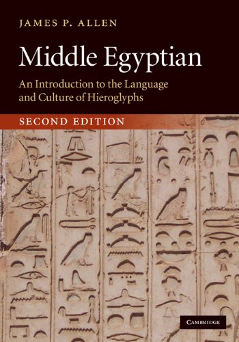 Middle Egyptian: An Introduction to the Language and Culture of Hieroglyphs      2nd Edition, Kindle Edition