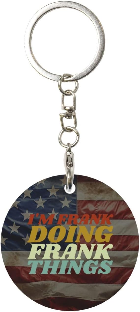 I'M Frank Doing Frank Things Classic Round Metal Keychain Aluminum Key Ring Holder8