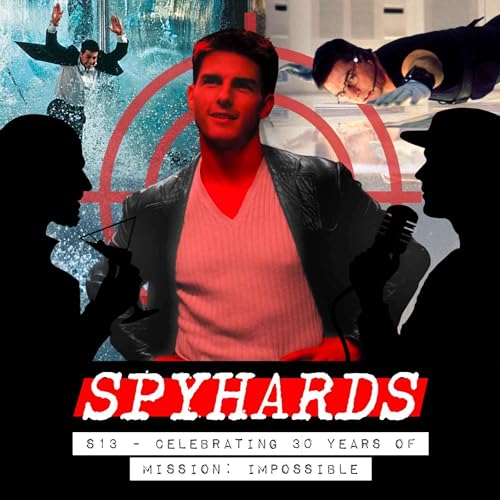 S13. 30 Years of Mission: Impossible: A Roundtable Celebration with Jesse Alexander & Griffin Schiller