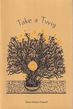 Unknown Binding Take a Twig Book