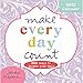 2017 Make Every Day Count Boxed Calendar: 365 Ways to Inspire Your Days