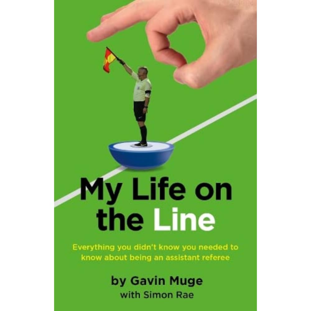 My Life on the Line: Everything you didn’t know you needed to know about being an assistant referee