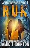 After The World Ends: Run (Book 1): A Zombies Are Human novel (English Edition)