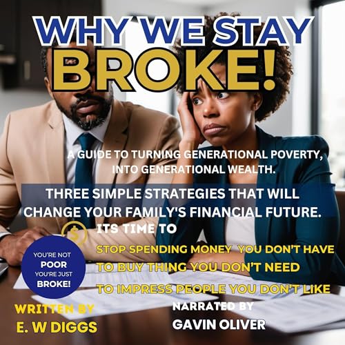 Why We Stay Broke by E.W. Diggs episode artwork