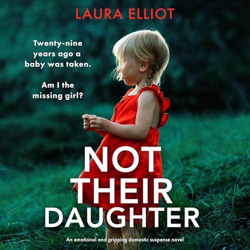 Not Their Daughter by Laura Elliot episode artwork