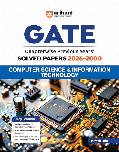 Image of Arihant GATE Computer Science & Information Technology Solved Papers 2026 |Chapterwise & Yearwise PYQs (2000-2026) | Detailed Explanations as per ... | Previous Years Papers Book by Lalit Jain