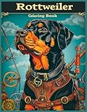 Rottweiler Dog Coloring Book: Steampunk-Inspired Rottweiler with Gears Coloring Pages for Stress Relief and Relaxation