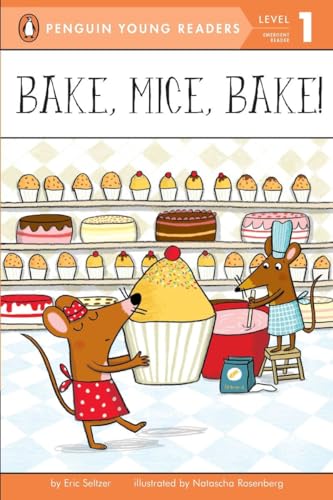 Image of Bake, Mice, Bake! (Penguin Young Readers, Level 1)