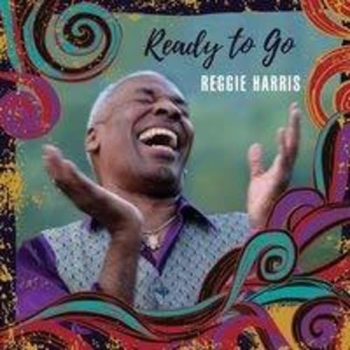 Ready To Go [Audio CD] Reggie Harris