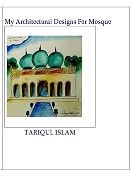 Paperback My Architectural Designs For Mosque Book