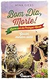 Cover zum Buch Bom Dia, Morte! Geister morden nicht