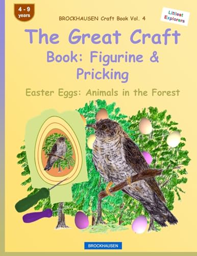 BROCKHAUSEN Craft Book Vol. 4 - The Great Craft Book: Figurine & Pricking: Easter Eggs: Animals in the Forest