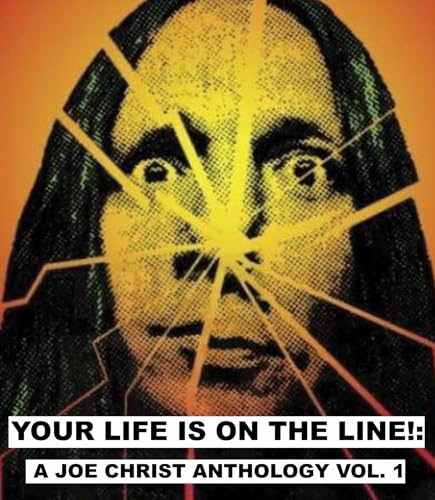 Your Life is on the Line!: A