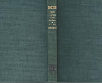 Hardcover Mark Twain to Mrs. Fairbanks Book