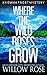 Where the Wild Roses Grow (Emma Frost Book 10)