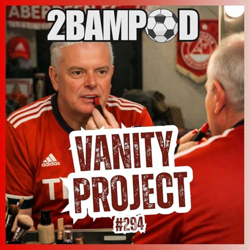 #294 - Vanity Project Podcast Por  arte de portada