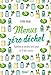 Menus zéro déchet - Recettes et conseils anti-gaspi au fil des saisons (Mango green)