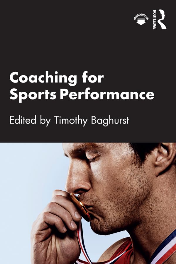 Coaching for Sports Performance      Kindle Edition
