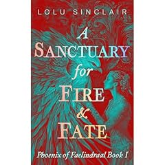 A Sanctuary for Fire & Fate Audiolibro Por Lolu Sinclair arte de portada