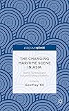 The Changing Maritime Scene in Asia: Rising Tensions and Future Strategic Stability