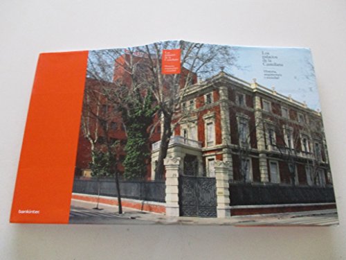 Los palacios de la Castellana: Historia, arquitectura y sociedad (Arte y Fotografía)