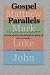 Produktbild Gospel Parallels: A 15 week Devotional S.O.A.P Scripture Study