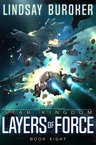 Layers of Force (Star Kingdom Book 8)