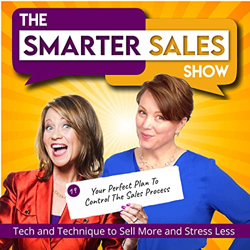 S2E19 | Your Perfect Plan To Control The Sales Process