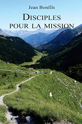 Disciples pour la mission (French Edition)