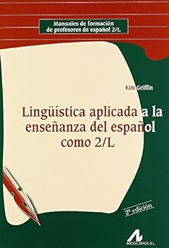 Lingüísitca aplicada a la enseñanza del español como 2/L