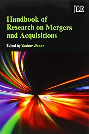 Handbook of Research on Mergers and Acquisitions Reprint Edition-Wow! eBook