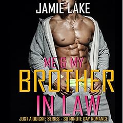 Me & My Brother-in-Law Audiolibro Por Jamie Lake arte de portada