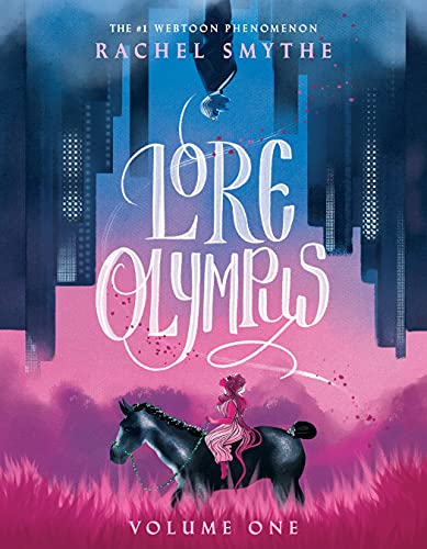 Lore Olympus: Volume One: The multi-award winning Sunday Times bestselling Webtoon series (Lore Olympus, 1)